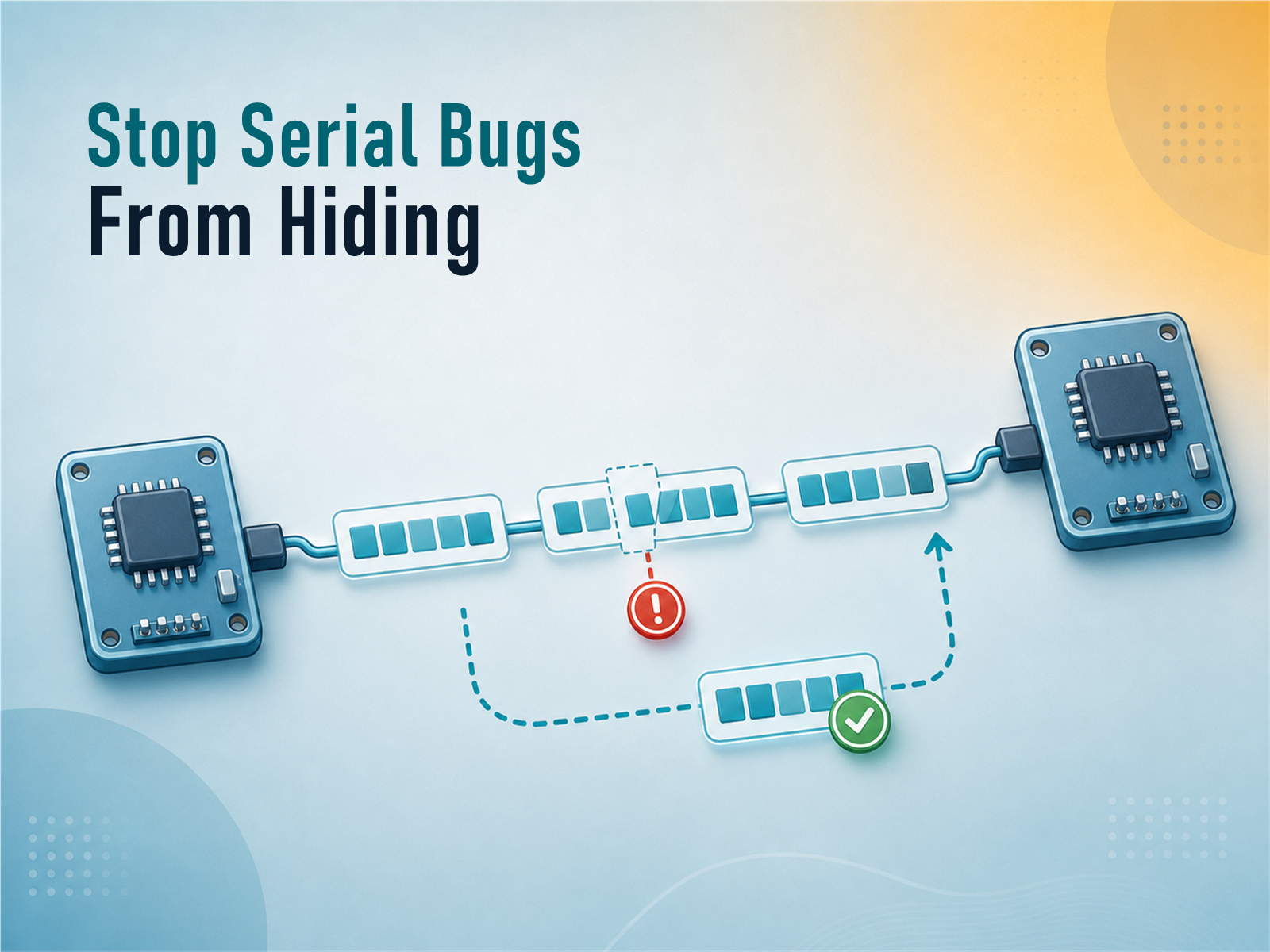 Feature image reading Stop Serial Bugs From Hiding for Serial Communication Mistakes to Avoid in Embedded Projects
